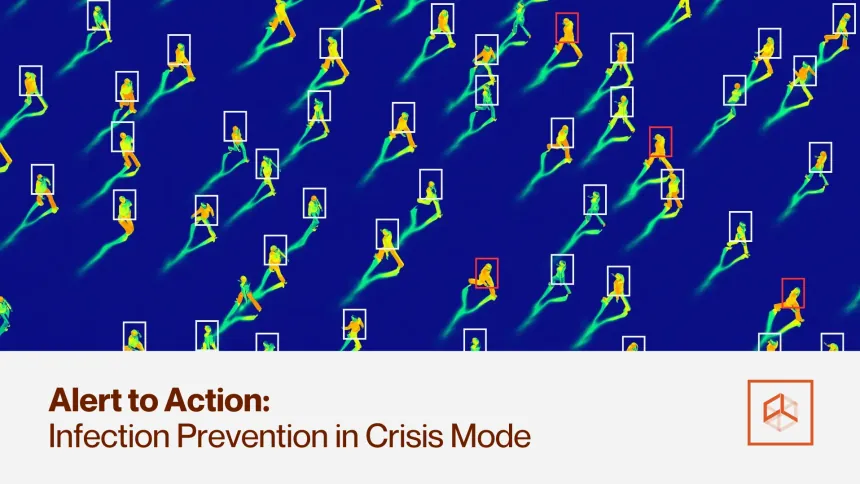 Alert to Action: Infection Prevention in Crisis Mode