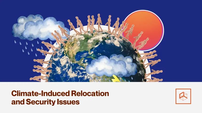 Climate-Induced Relocation and Security Issues
