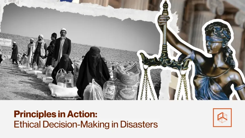 Principles in Action: Ethical Decision-Making in Disasters